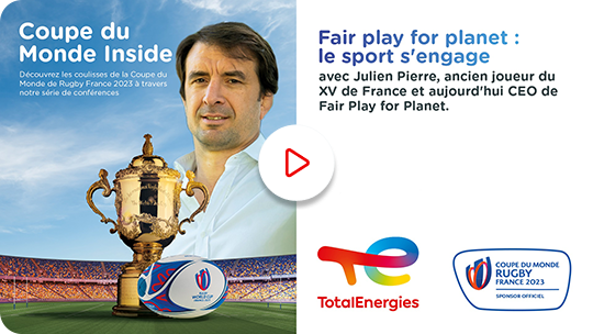 Coupe du Monde Inside. « Fair play for planet : le sport s’engage » avec Julien Pierre, ancien joueur du XV de France et aujourd’hui CEO de Fair Play for Planet – voir la vidéo sur Youtube